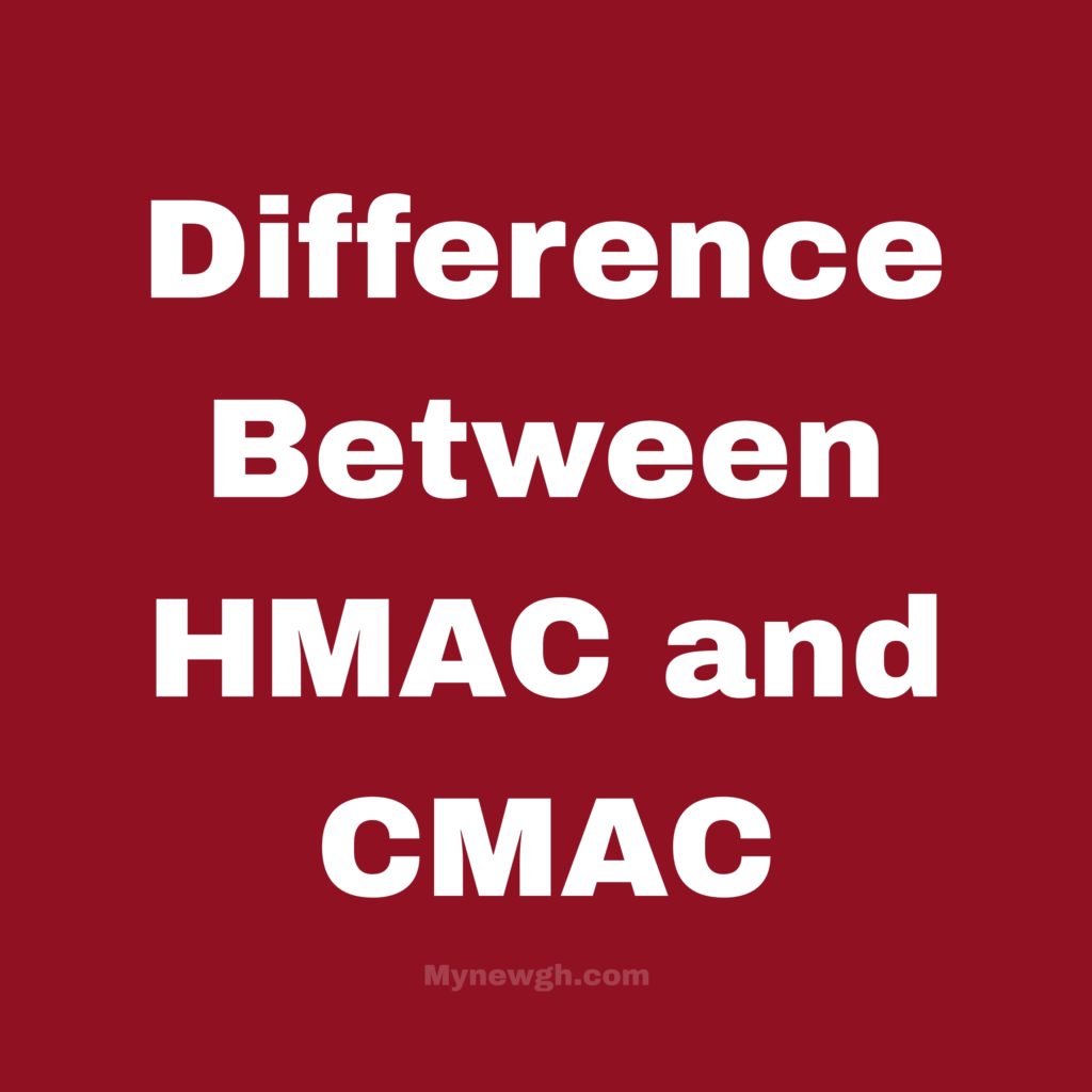 The Difference Between HMAC and CMAC